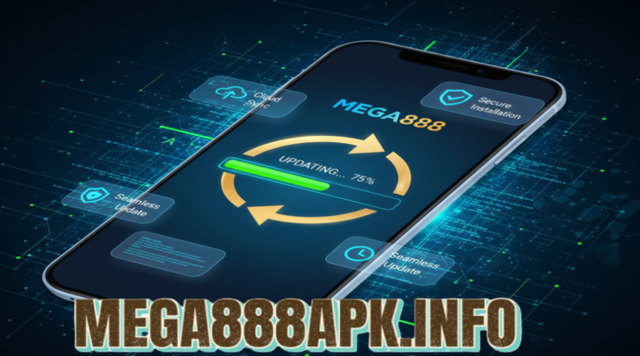 How MEGA888 APK Automatic Updates Work